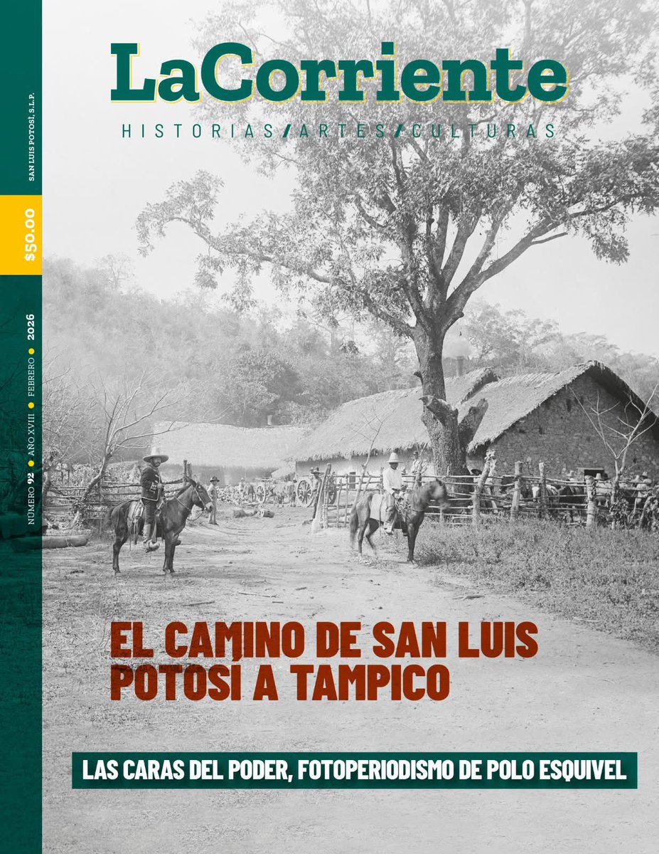 Edición #92 Apuntes del camino de San Luis Potosí a Tampico en el siglo XIX; el culto a la virgen de las Torrecitas; la historia de los Chiles Ventilla, los rostros del poder, el fotoperiodista Polo Esquivel Montoya
#SanLuisPotosí