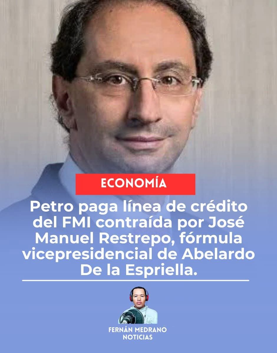 El presidente Gustavo Petro pago en su totalidad el crédito por cinco mil millones de dólares que de manera irresponsable adquirió con el FMI el ministro de hacienda de Iván Duque, José Manuel Restrepo: