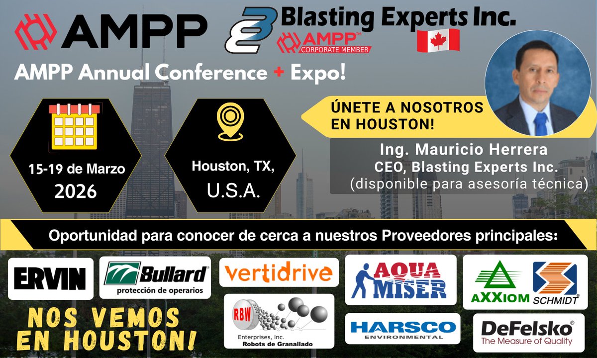 blastingexperts's tweet photo. De parte de @blastingexperts nos complace invitarlos a acompañarnos durante el AMPP Annual Conference + Expo, en Houston Texas, USA, entre el 15 y 19 de marzo de 2026. https://t.co/z5Lapsg2m3