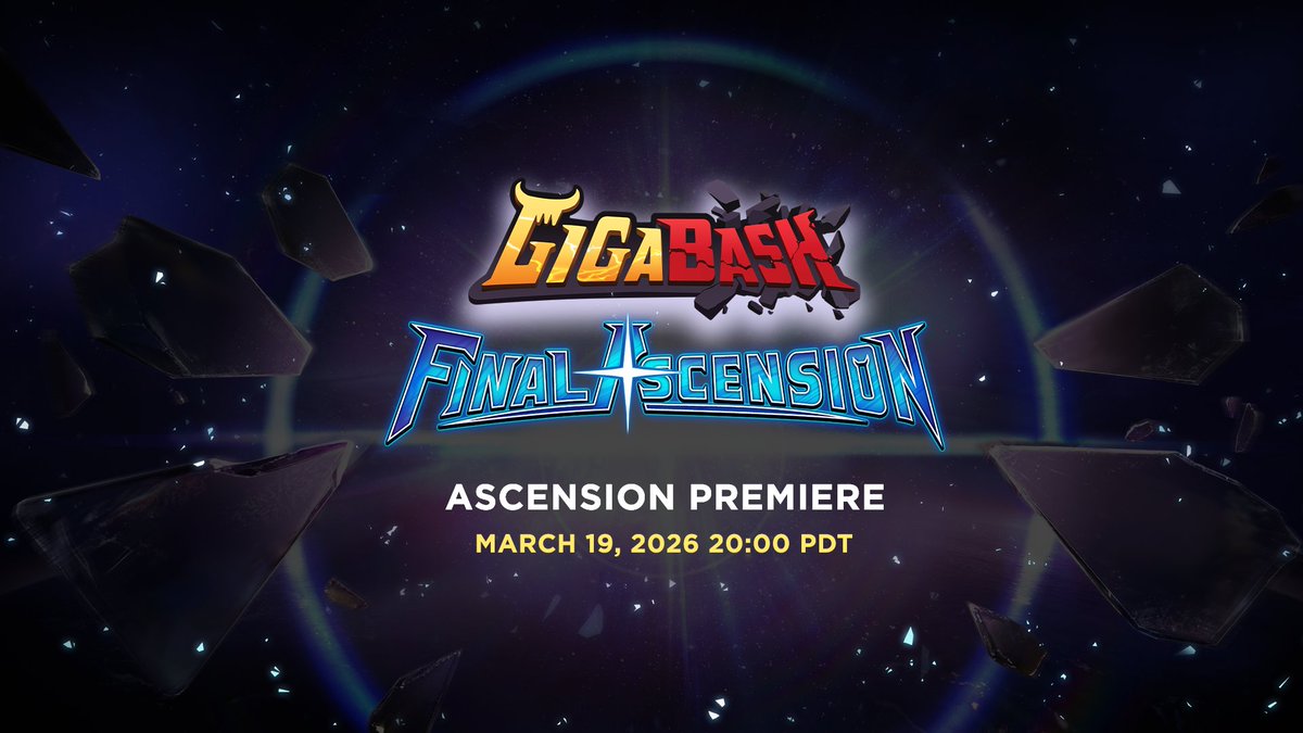 GigaBash - The #Ascension has begun. tweet media