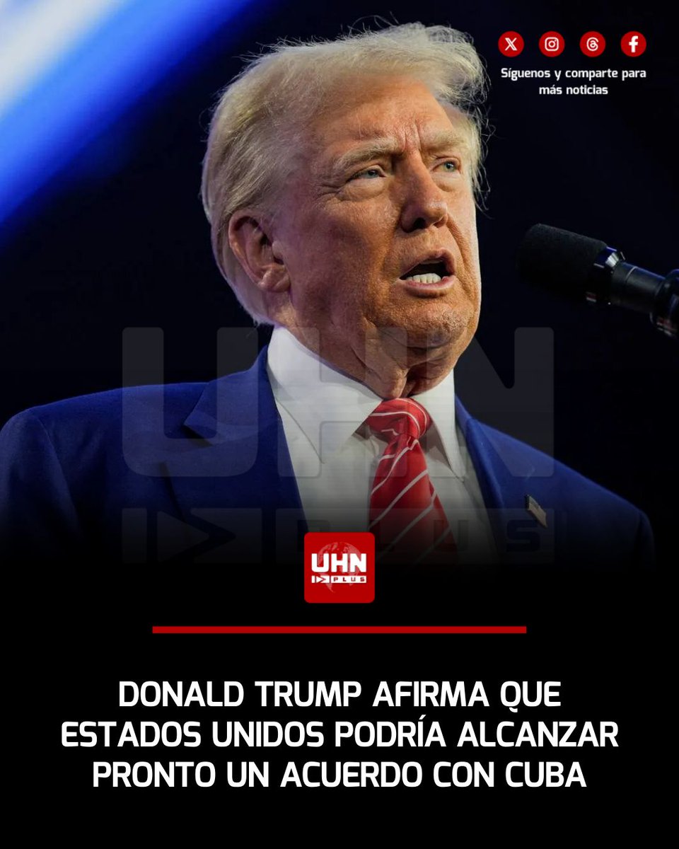 UHN_Plus's tweet photo. 🇺🇸🇨🇺‼️ | URGENTE — Donald Trump advierte a la dictadura cubana: “Cuba es una nación fallida. También quieren llegar a un acuerdo y creo que lo haremos muy pronto. O llegamos a un acuerdo o haremos lo que tengamos que hacer”. https://t.co/a8zO66NOtI