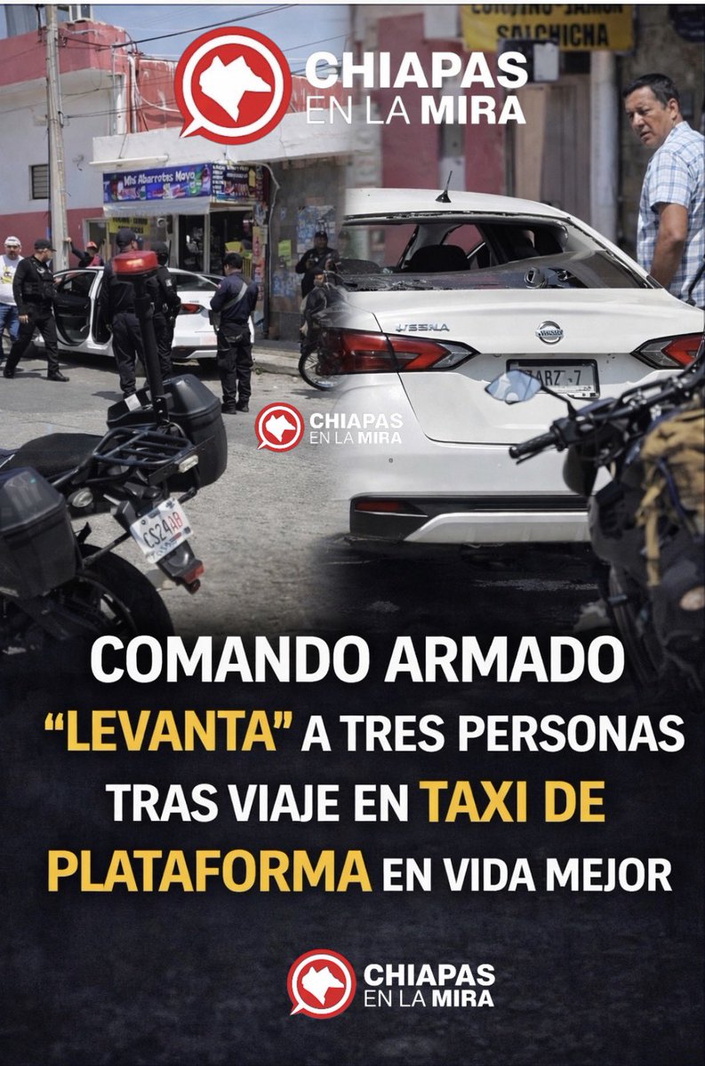 COMANDO ARMADO “LEVANTA” A TRES PERSONAS
TRAS VIAJE EN TAXI DE PLATAFORMA EN TUXTLA GUTIÉRREZ; CHIAPAS <a href="/julioastillero/">Julio Astillero</a>