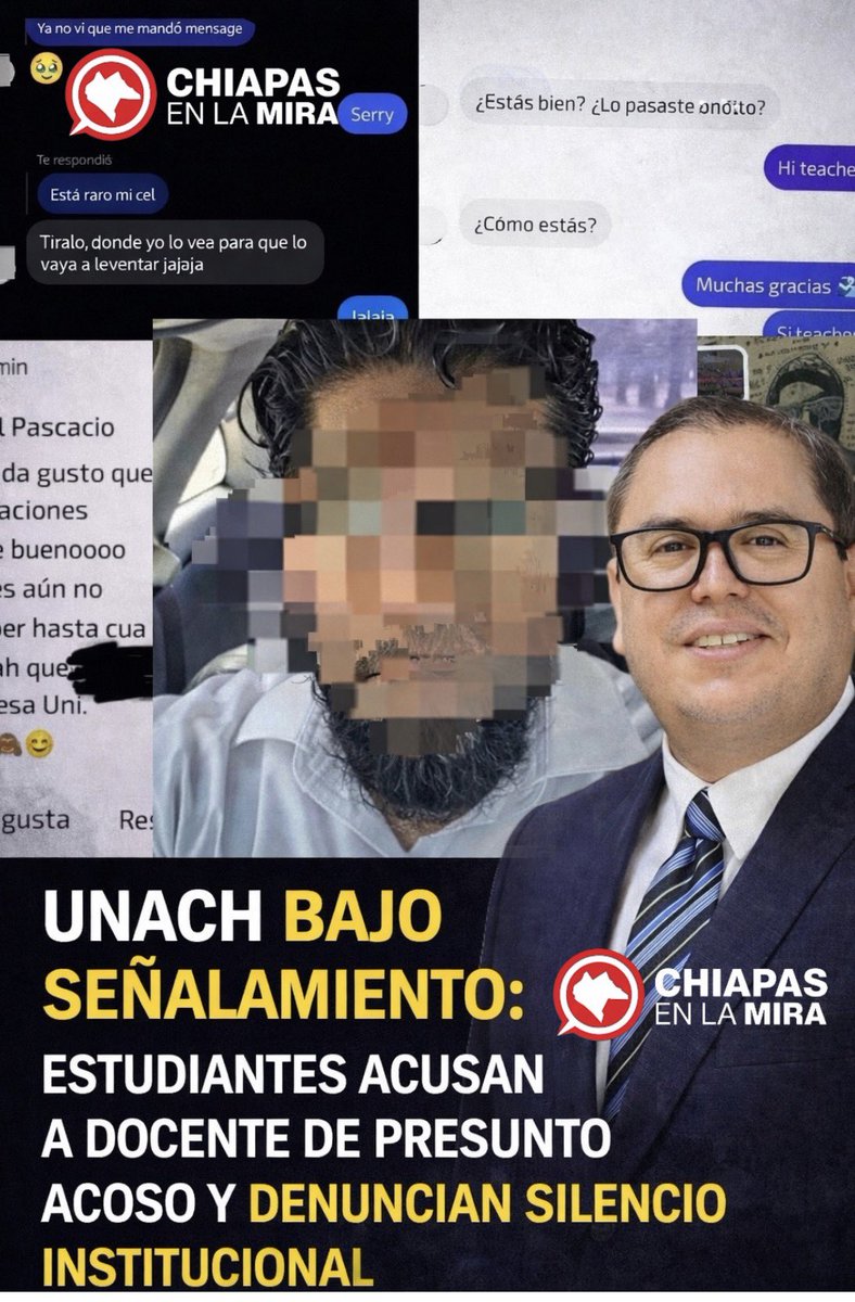 DENUNCIA UNIVERSITARIA

Alumnas y ex alumnas de la UNACH denuncian al maestro Williams N. por presunto acoso.

Revelan que, a pesar de mostrar los mensajes a las autoridades universitarias, no se ha procedido contra el catedrático.

Señalan que el rector 
Oswaldo Chacón <a href="/unach/">UNACH</a>