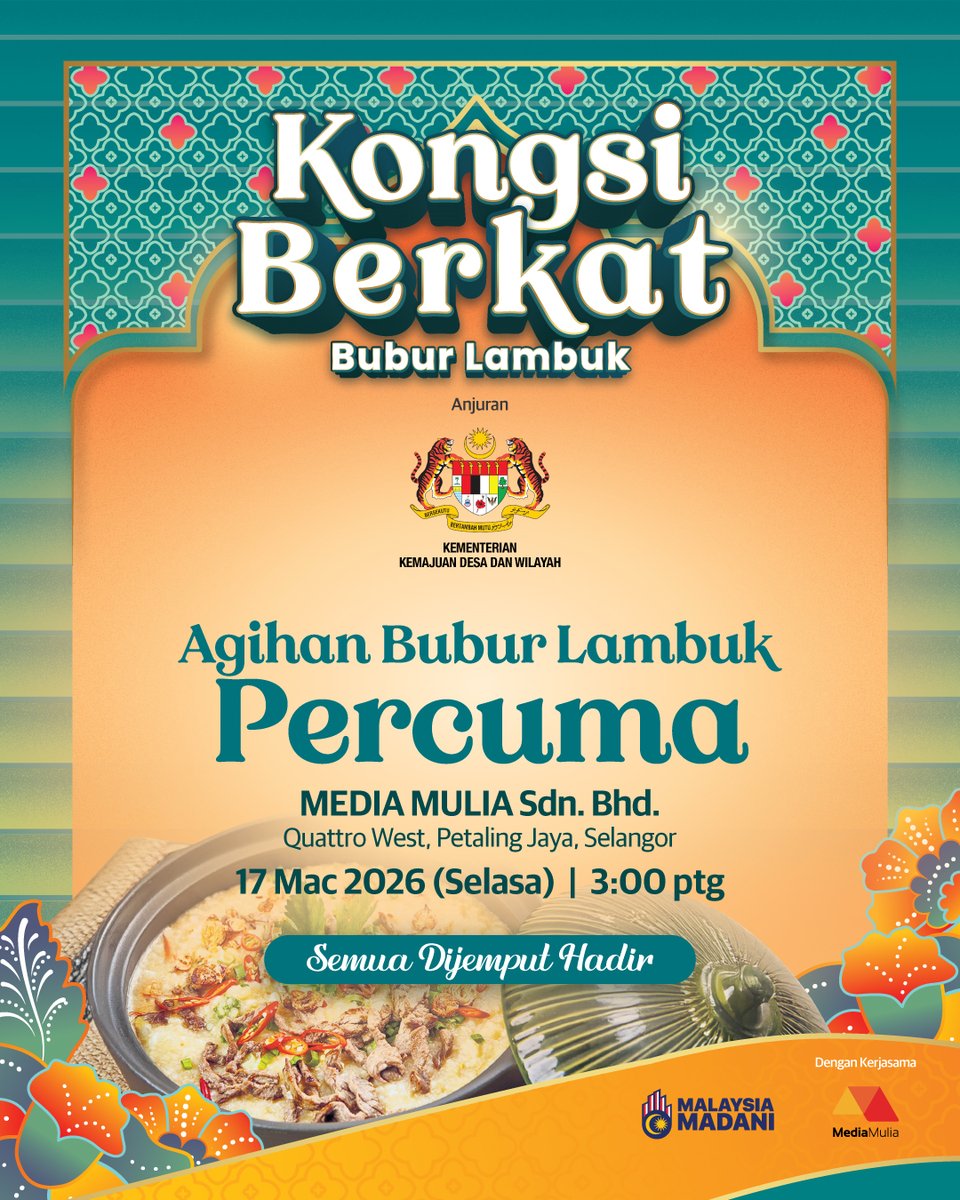 kosmo_online's tweet photo. Jom sertai Agihan Bubur Lambuk Percuma anjuran Kementerian Kemajuan Desa dan Wilayah (KKDW) dengan kerjasama Media Mulia Sdn Bhd
π
17 Mac 2026
β° 3.30 petang
πQuattro West, Petaling Jaya
π€ Semua dijemput hadir!
#KongsiBerkat2026 #BuburLambuk #KKDW #MediaMulia https://t.co/oYe8yZ6sy6