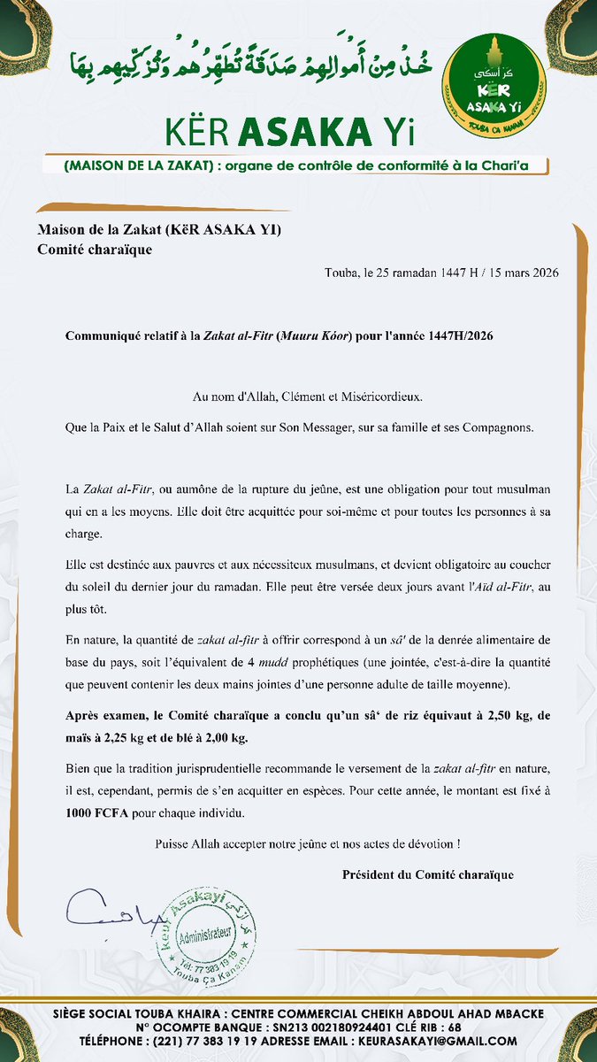 touba_l's tweet photo. 🌙 ZAKAT AL-FITR 1447H / 2026 – TOUBA

La Maison de la Zakat – Kër Asaka Yi rappelle aux fidèles musulmans l’obligation de s’acquitter de la Zakat al-Fitr avant la prière de l’Aïd.

💰 Montant fixé : 1000 FCFA par personne https://t.co/5d9IpVWcyL