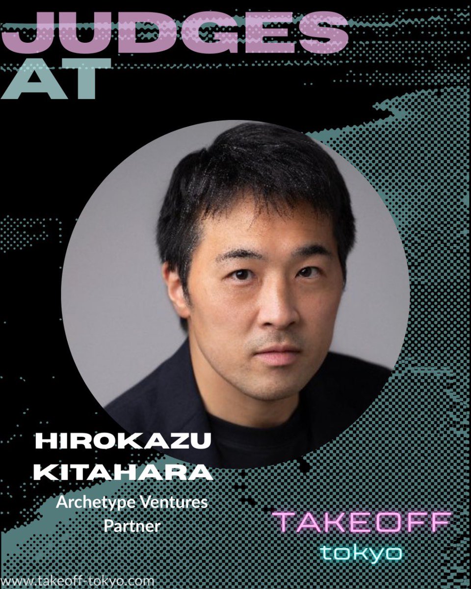 Hirokazu Kitahara / Archetype Ventures tweet media