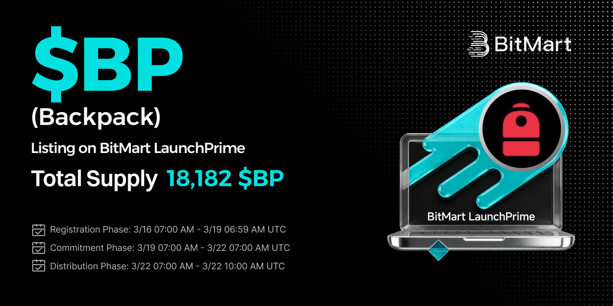 BitMartExchange's tweet image. 🚀  Backpack ($BP)  is LIVE on #BitMart LaunchPrime! 🔥

🌍 #LaunchPrime connects global users with premium crypto projects.

💎 #Backpack Exchange is a fully regulated global cryptocurrency exchange focused on building a compliant and user-friendly trading platform.

⏰ Period: