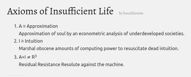 huzaifazoom's tweet photo. Axioms of Insufficient Life - https://t.co/lWdCLlMaRf https://t.co/hdTZUvbCpM