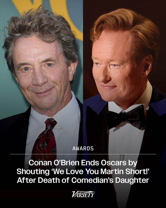 Conan O’Brien ended the #Oscars by shouting: “We Love You Martin Short!” The host was sending fellow comedian love following the death of his daughter, Katherine Short, at the age of 42 last month.

variety.com/2026/tv/news/c…