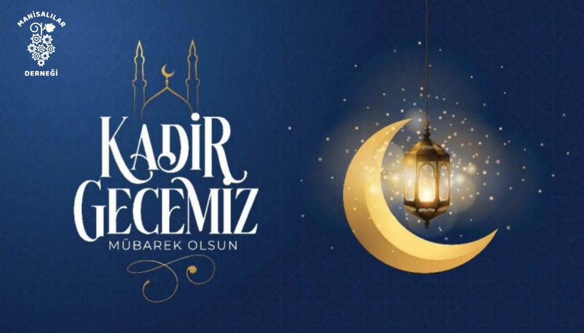 manisadernegi's tweet photo. Kadir Gecemiz Mübarek Olsun...

#kadirgecemizmübarekolsun #hayırlıkandiller #istanbul #istanbulmanisalılarderneği #manisalılarderneği #kadirgecesi https://t.co/xO6Wd4ZFRn
