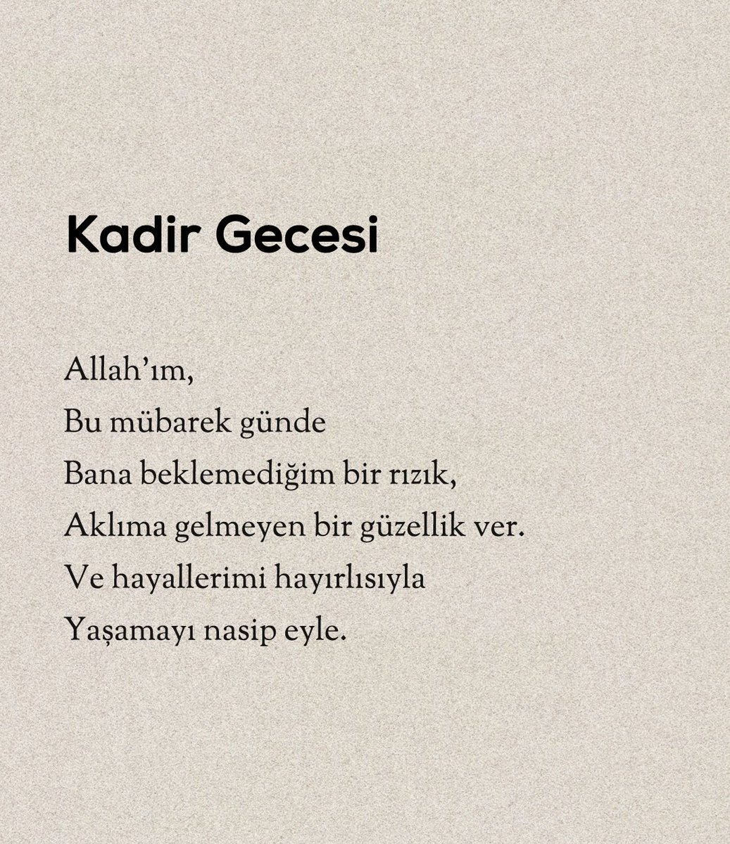 mamoste128's tweet photo. kadir gecesi duası

ahlaklı eş + helal kazanç + bereketli ömür + aklı selim dostlar + kibirden arınmış kalp + güzel ölüm + göz aydınlığı evlatlar.. nasip et rabbim Amin. 🤲

#kadirgecemizmübarekolsun  #duaedelim https://t.co/IYydlJOtmq