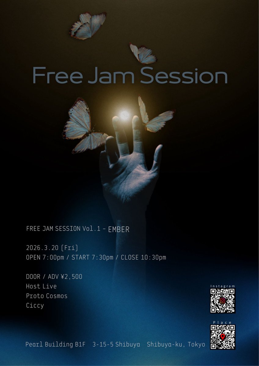 SoulandCreat's tweet photo. 3/20（金）
渋谷 Fs. さんにて

開場 19:00開演 19:30終演 22:30¥2,500+2D order
Host Liveあり
今後育てていきたいジャム企画です。
詳細・お問い合わせはInstagram / QRから
#fsshibuya #音楽イベント #熾火 #JamSession #live

https://t.co/cIZeD2y8WI https://t.co/uMXGEEvLTJ