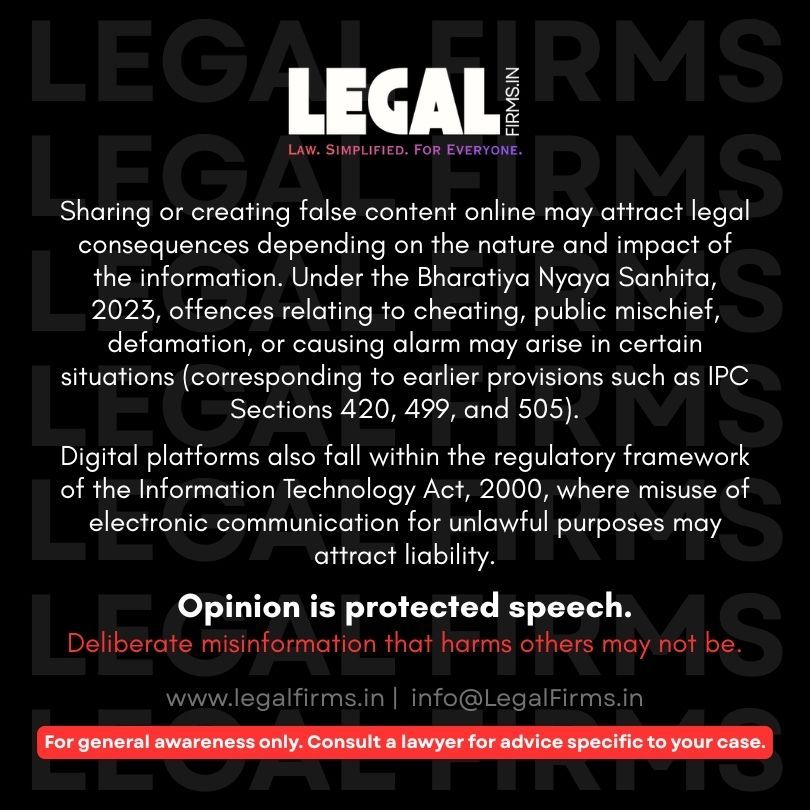 LegalFirms's tweet photo. Posting opinions online is protected.
Deliberately spreading false information may not be.

Depending on impact, provisions under the BNS, 2023 (earlier IPC 420, 499, 505) and the IT Act, 2000 may apply.

Think before you forward.

#LegalFirms #FakeNews  | https://t.co/fJyelPZ0F5 https://t.co/bI2dfQjAQ5