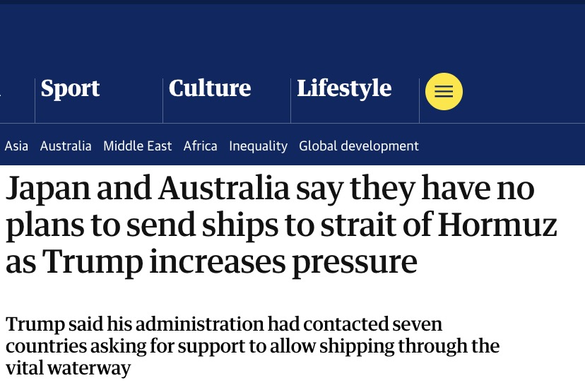 #BREAKING: 🇺🇸U.S. allies of 🇦🇺#Australia and🇯🇵#Japan has officially rejected #Trump's request and will not send any warships to the Strait of Hormuz.

So are Australia and Japan openly slapping Trump in the face?