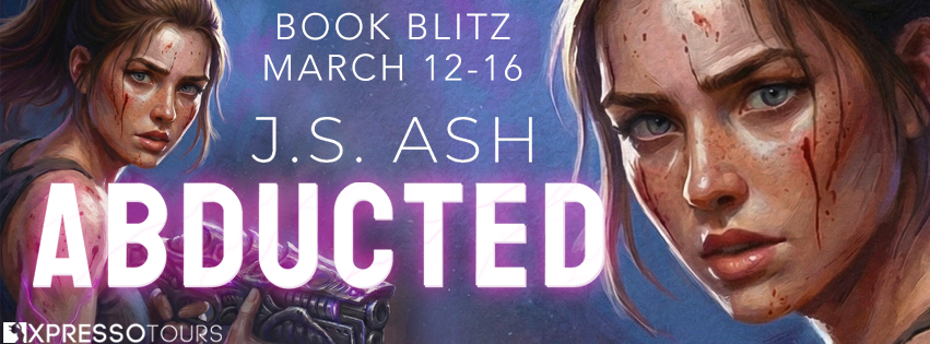 Book Blitz with Excerpt + Giveaway: Abducted by J.S. Ash <a href="/XpressoTours/">Xpresso Book Tours</a> dlvr.it/TRW9C1