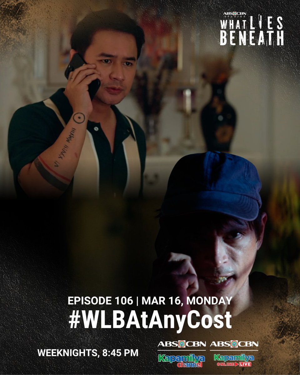 RCDNarratives's tweet photo. Makukumbinsi kaya ni Lucas si Edong na itigil na ang karahasan? Abangan mamaya sa #AtAnyCost
#WhatLiesBeneath sa bago nitong oras, 8:45PM sa ABS-CBN sa ALLTV2, A2Z, Kapamilya Channel, Kapamilya Online Live, iWant at sa Netflix.
#WhoMurderedLouisa
#WhatLiesBeneathFinale https://t.co/aJ9T1bXM8r
