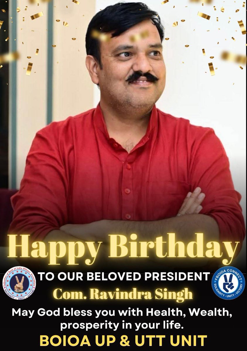 Happy Birthday to our beloved President Com. Ravindra Singh.
Your leadership, dedication, and unwavering voice for bankers continue to inspire us all.

Wishing you good health, strength, and many more years of guiding the fraternity forward. 🎂🎉🎊🌹🙏 <a href="/ravindra0522/">Ravindra Singh</a>