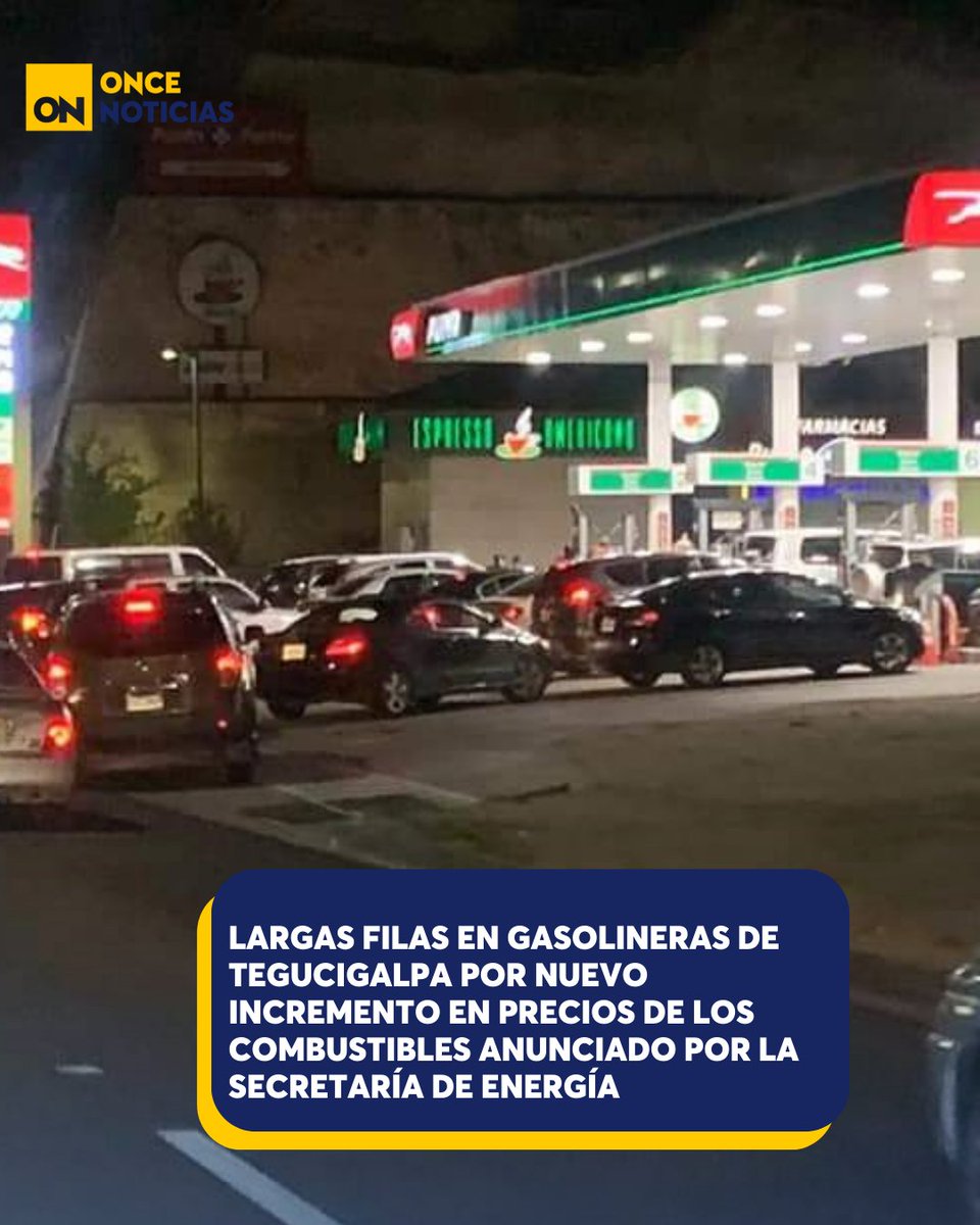 11_Noticias's tweet photo. ⛽ Largas filas en gasolineras de Tegucigalpa tras el anuncio de la Secretaría de Energía d ellos nuevos precios que estarán vigentes a partir de mañana.
👉 https://t.co/Ihuwwkx3Dz
#Gasolineras #Combustibles #Incrementos #Conductores https://t.co/9cnte4AQHU