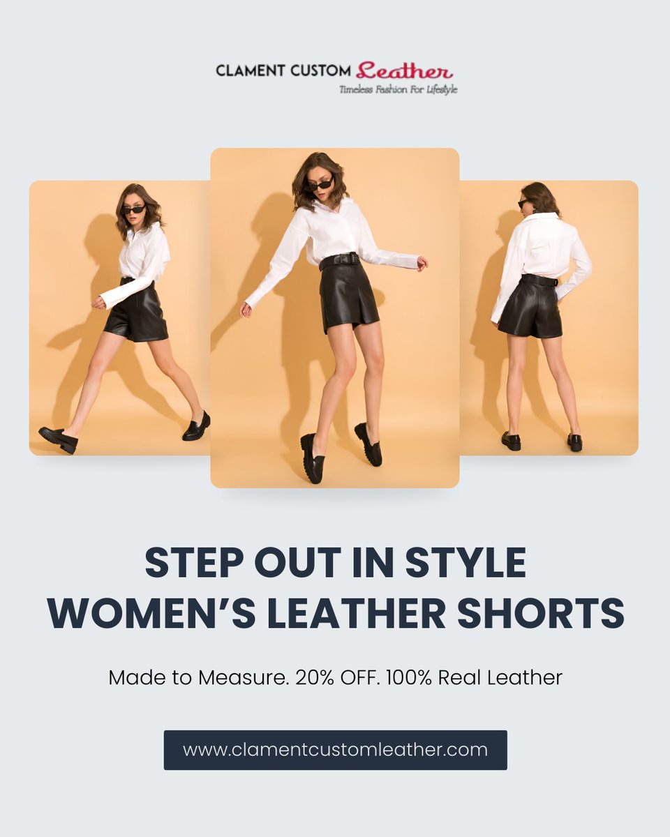 ClamentCustom's tweet photo. Step out with confidence and redefine everyday fashion with women’s leather shorts from ClamentCustomLeather 🩳

Visit at https://t.co/EPzx3g81Ja today!

#ClamentCustomLeather #WomensLeatherShorts #LeatherShortsWomen #WomensLeatherFashion #RealLeatherStyle #LeatherLuxury https://t.co/ZMtg4LNB43