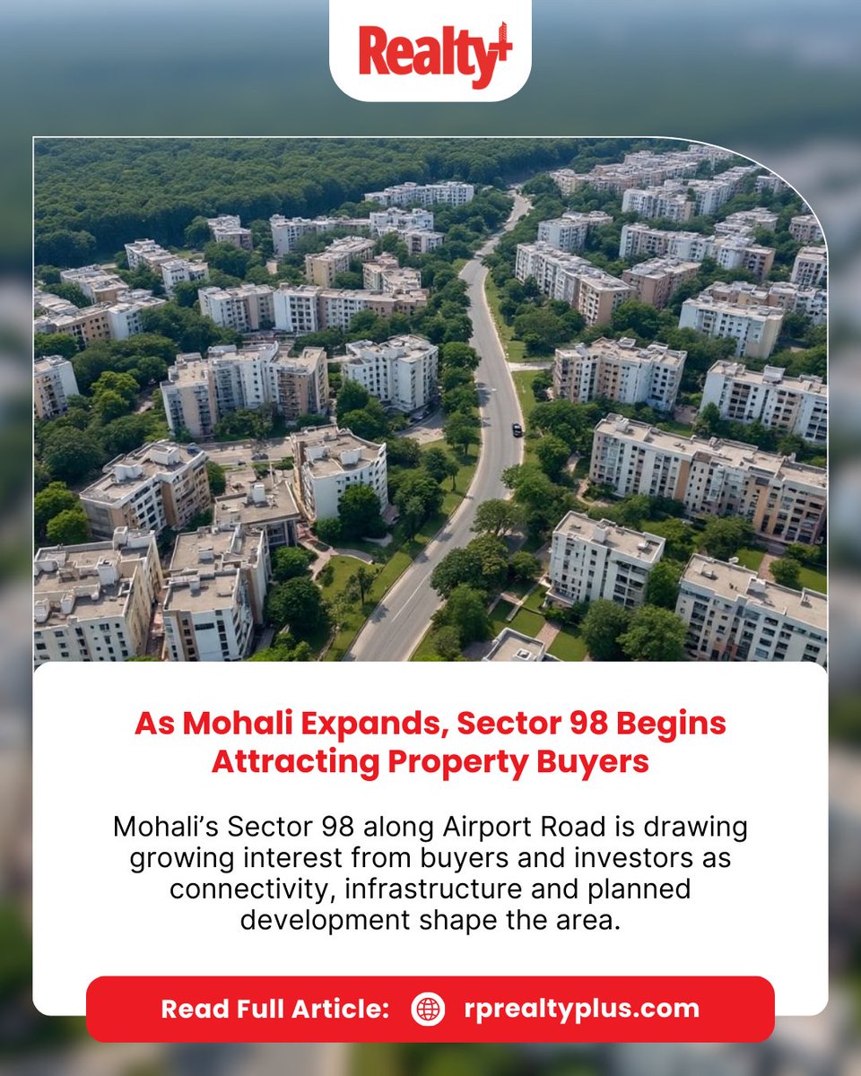 RPRealtyPlus's tweet image. As Mohali continues to expand, Sector 98 is emerging as a new hotspot for property buyers and investors seeking well-planned residential options and long-term growth potential.

Read more:
rprealtyplus.com/news-views/as-…

#Mohali #TricityRealEstate #PropertyMarket #InvestmentHotspot