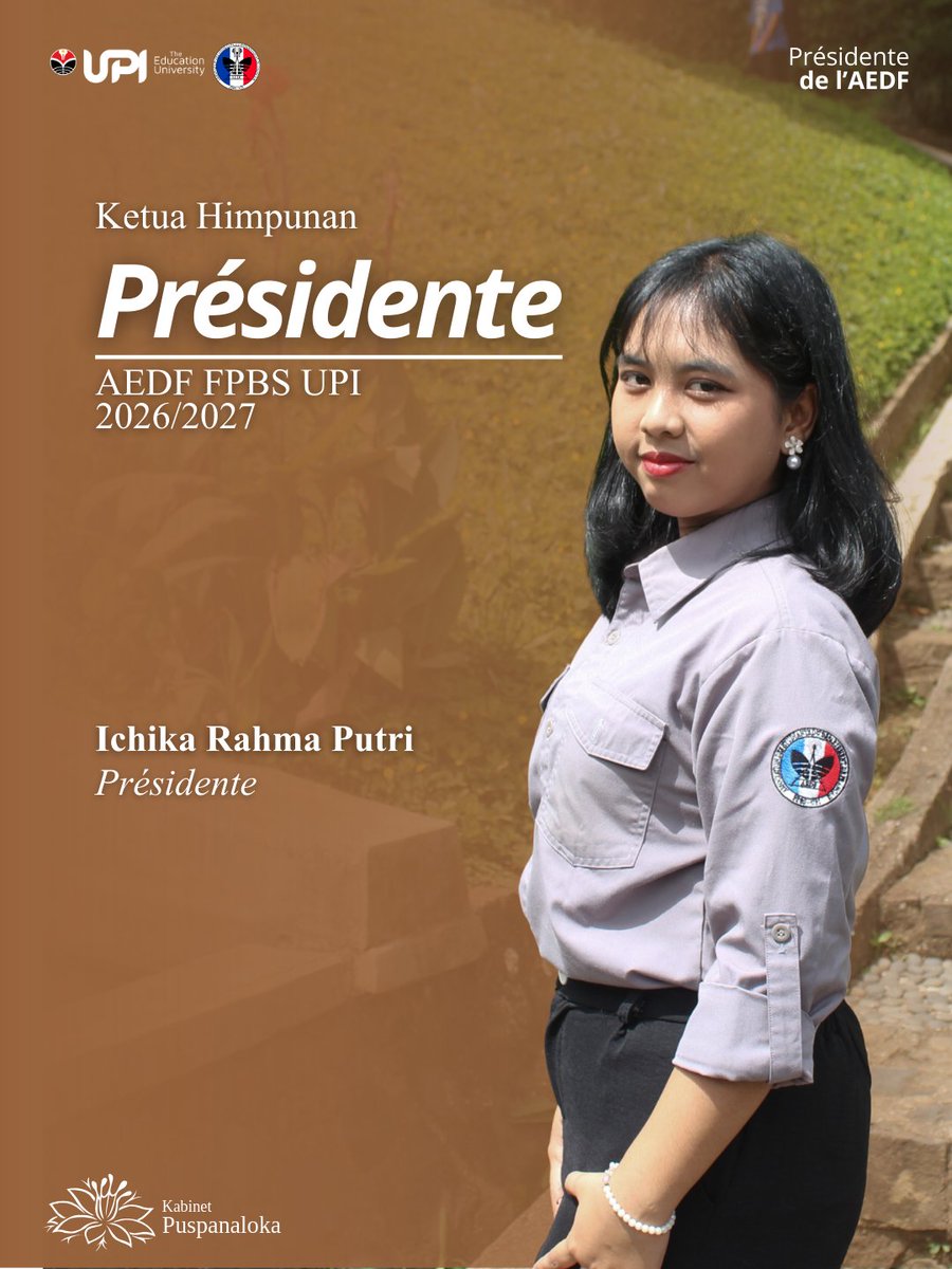 [KABINET PUSPANALOKA 2026/2027]

Salut à tous!

Yuk kenalan dengan Présidente de l’AEDF yang akan menjadi bagian dari kepengurusan AEDF FPBS UPI 2026/2027.

AEDF, Fleurir Malgré Tout! 🌸

──────────
Kabinet Puspanaloka.
Periode 2026/2027.