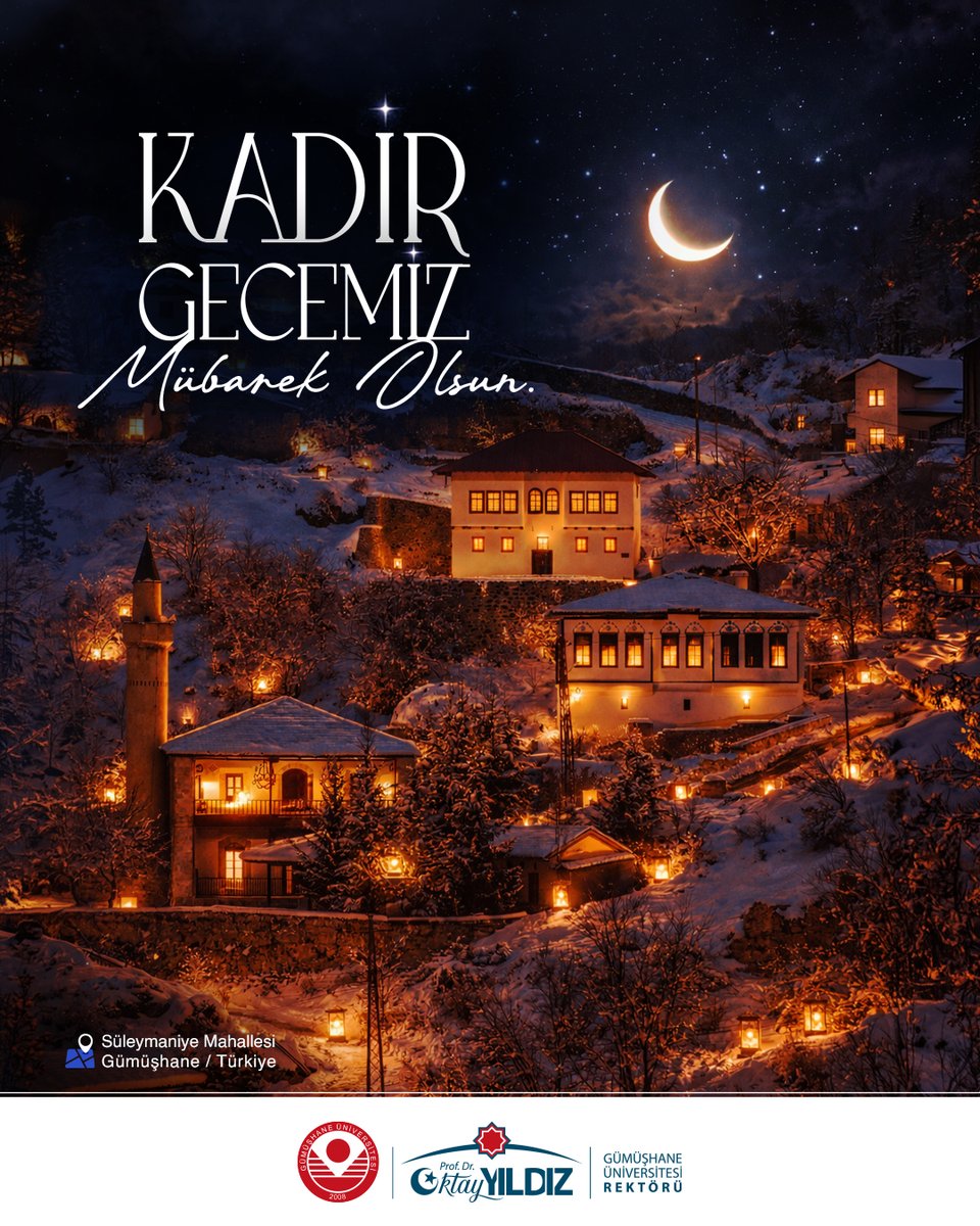Kadir Gecemiz Mübarek Olsun
Vahyin insanlıkla buluştuğu bu mübarek gecede tüm Müslümanların Ramazan ayını ve Kadir Gecesi’ni güven, huzur ve barış içerisinde idrak etmelerini Cenab-ı Allah’tan niyaz ediyorum.

Prof. Dr. Oktay YILDIZ
Rektör

Detaylar için: gumushane.edu.tr/hdetay/5427/re…