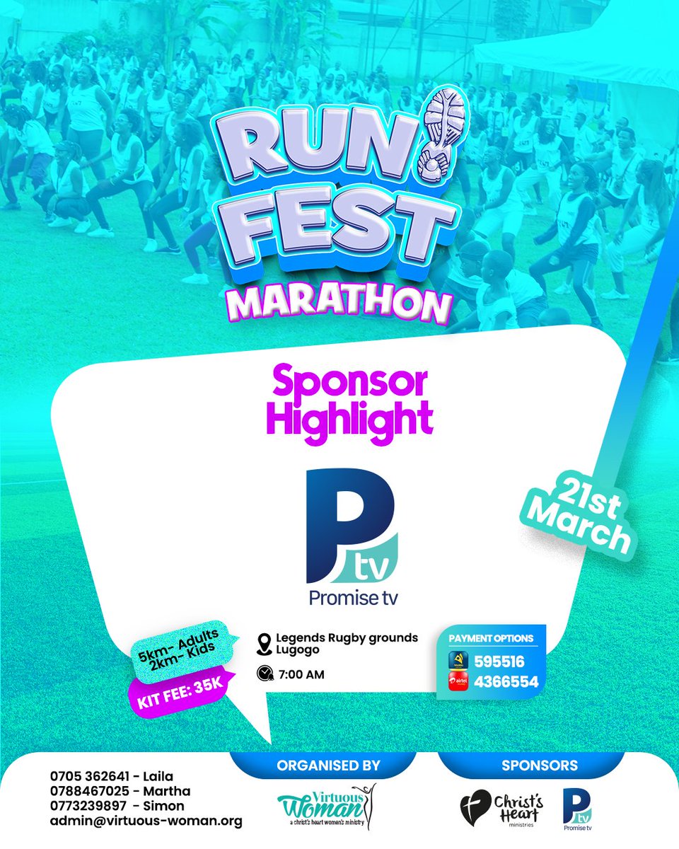 We appreciate Promise TV for partnering with us to amplify the message of the Virtuous Woman Run Fest.

You can also be part of this movement.
Run Kit: UGX 35,000

Pay via:
MTN Merchant Code: 595516
Airtel Merchant Code: 4366554

#RunFestMarathon2026