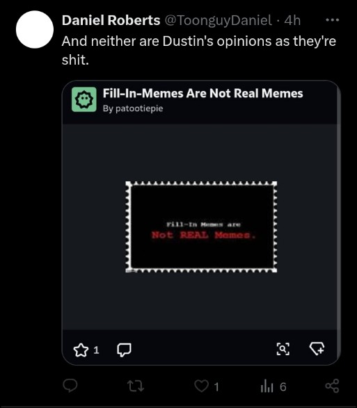 sparkledustin's tweet photo. Proof that @ToonguyDaniel is a fill-in-meme bratty supporter. https://t.co/AC2XnCKHJG