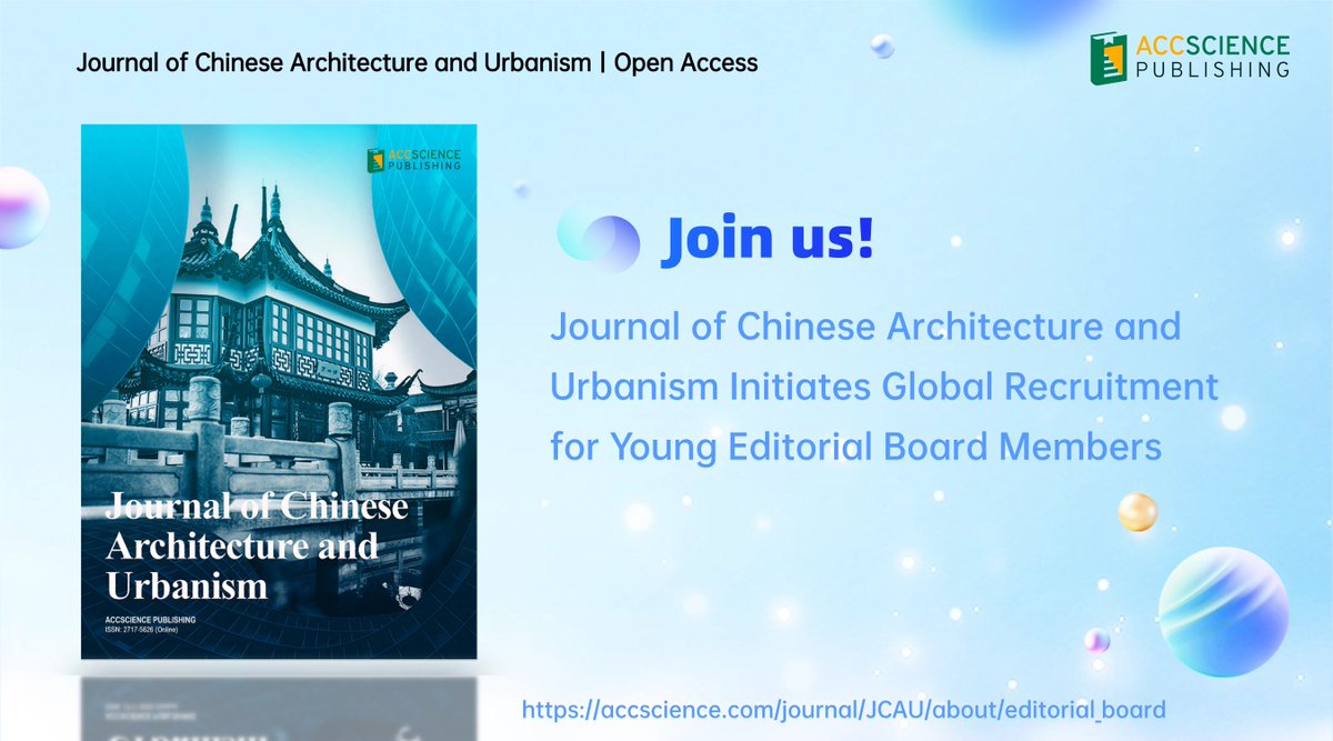 JCAU_ASP's tweet photo. ✨Journal of Chinese Architecture and Urbanism’s Recruitment of Young Editorial Board Members
👉Apply: https://t.co/AMM9EGqxGi
📧📍Submit to: jcau.office@accscience.sg
#ChineseArchitecture #Urbanism #YoungEditor #AcademicLeadership #CallForApplication https://t.co/8pmpecC9Qo