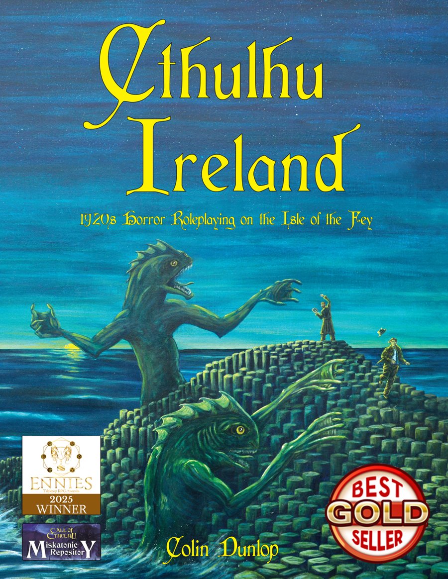 Chaosium_Inc's tweet image. We invited authors of the old Monograph series to republish their work in the Miskatonic Repository. And a number already have, notably including the return of 'Mysteries of Ireland' as 'Cthulhu Ireland', winner of  Best Setting in last year's #ENNIE Awards.
#callofcthulhu #ttrpg