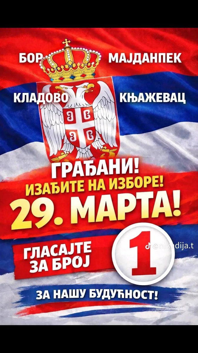 bozic_mileta's tweet photo. 29. Марта буди одговоран и изађи на гласање. Буди домаћин, патриота, прави Србин и заокружи број 1, живела Србија!!!
#srbija #gradbor #majdanpek #kladovo https://t.co/2dqkbXLDF9