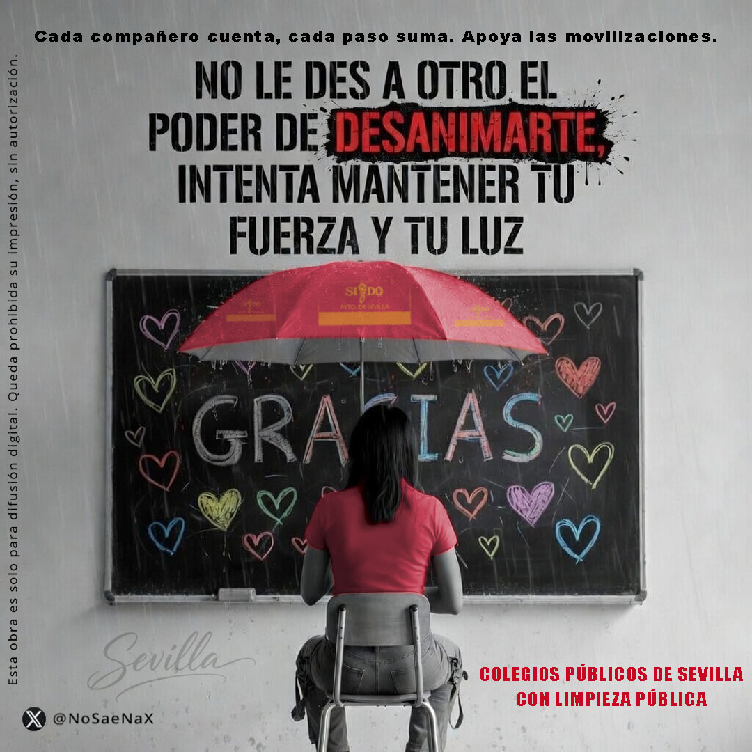 Ni rendirse. ✊

Ni callarse. 🔊

Ni mirar a otro lado. 👀

Los colegios públicos de Sevilla merecen limpieza pública. 🧹🏫

 Apoya las movilizaciones. 💪