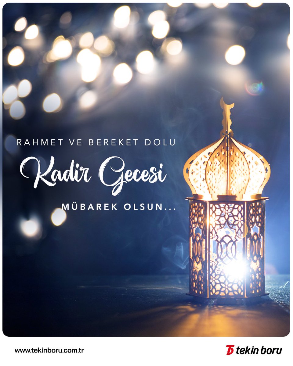 tekinboruas's tweet photo. Bin aydan daha hayırlı olan Kadir Gecesi’nin ülkemize ve tüm insanlığa sağlık, huzur ve bereket getirmesini diliyoruz. Hayırlı Kadir Gecesi.

#kadirgecesimübarekolsun https://t.co/8BpFcsBH5s