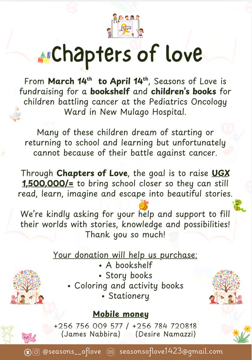 seasons__oflove's tweet photo. Children receiving cancer treatment often spend weeks or months in hospital, missing school and time with friends.
Our #ChaptersOfLove campaign aims to raise UGX 1.5m for a bookshelf with books and learning materials. You can also support us by donating new or gently used books. https://t.co/7H7Vp2pWar