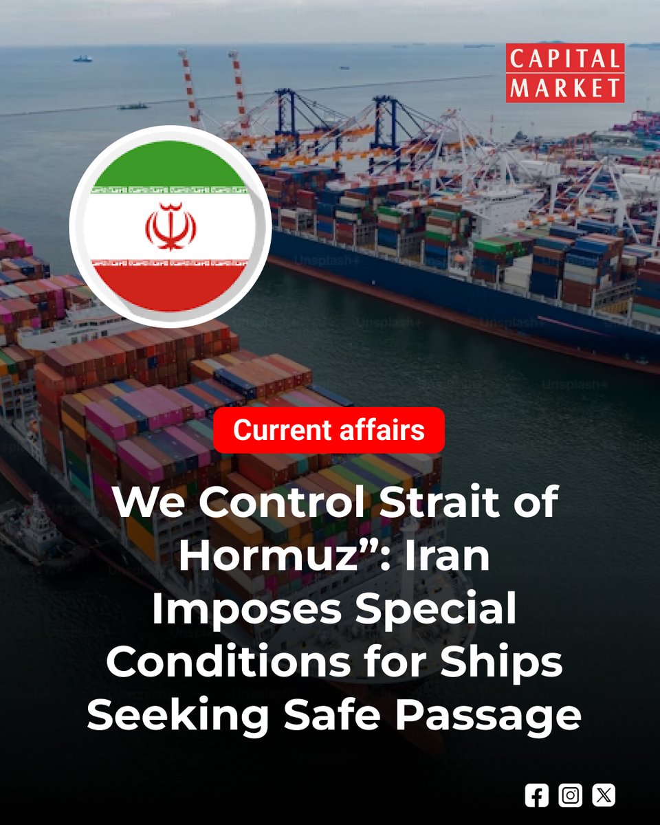 CapitalMarket17's tweet image. “We Control Strait of Hormuz”: Iran Imposes Special Conditions for Ships Seeking Safe Passage
capitalmarket.com
#StraitOfHormuz #Iran #GlobalShipping #MaritimeSecurity #OilRoutes #MiddleEastTensions #GlobalTrade #OilSupply #EnergyMarkets #Geopolitics #IRGC #ShippingNews