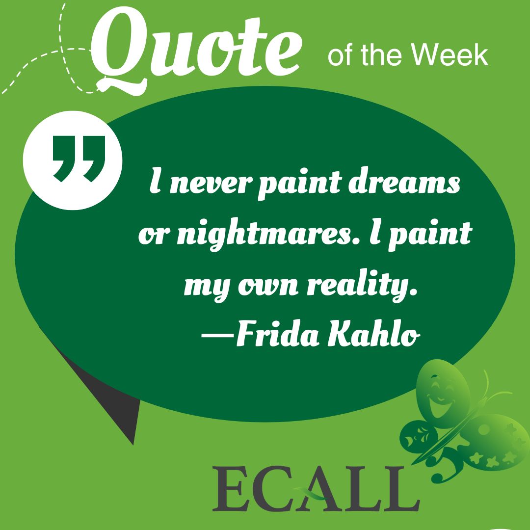 ECALLArtsLit's tweet photo. It's the ECALL Quote of the Week. Happy Monday! https://t.co/z2nzXhITB4