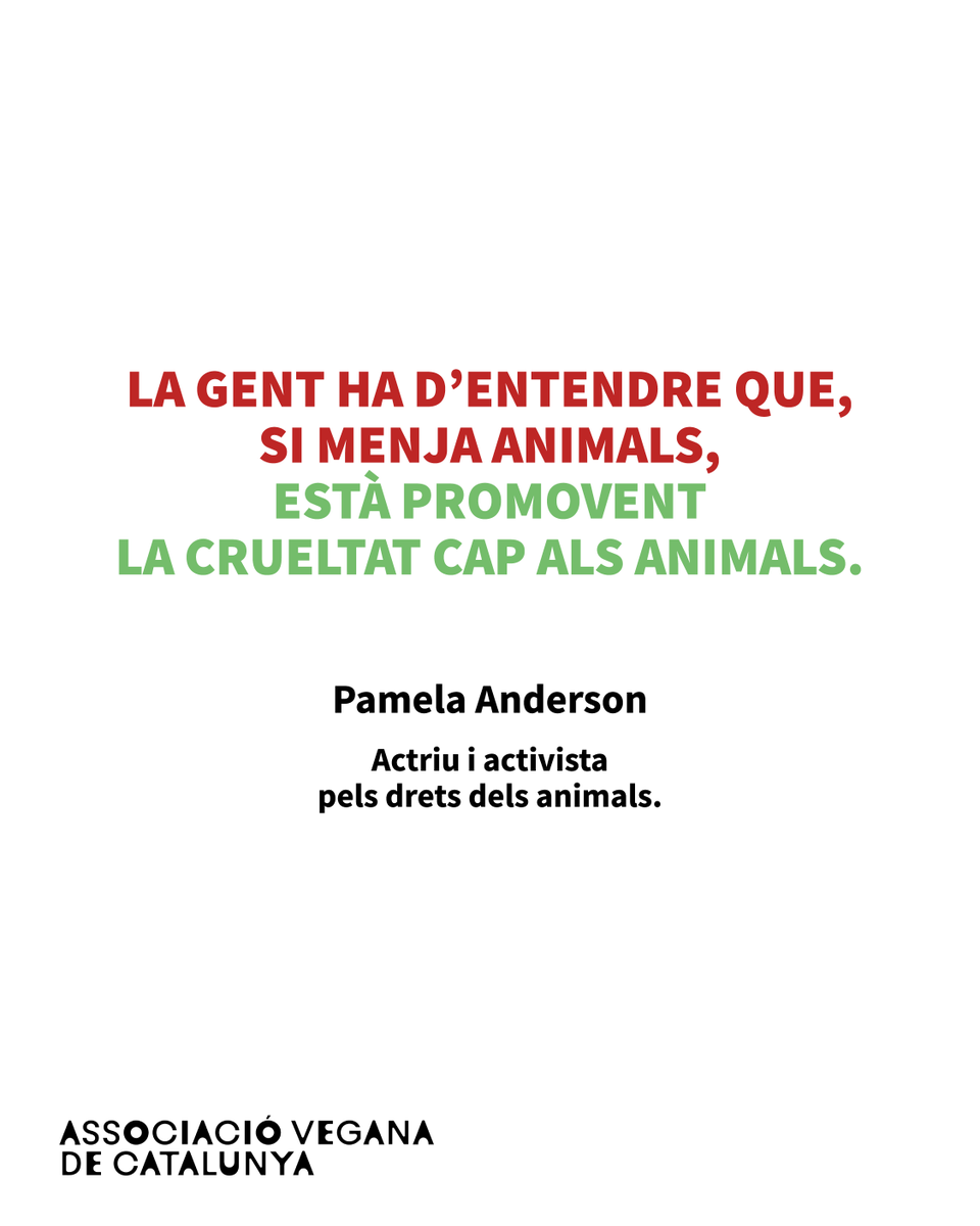 Darrere del consum d’animals hi ha sistemes d’explotació, confinament i mort que sovint preferim no veure. El veganisme és una manera d’intentar viure amb més coherència amb valors com l’empatia i el respecte cap als altres animals

<a href="/pamelaanderson/">Pamela Anderson</a> 
#AssociacioVeganaCatalunya