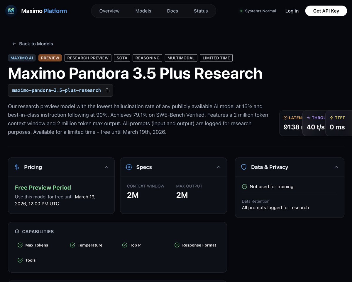 🚀 Day 1: Surprise Model Drop! 🚀

To kick off our 8 days of launches, we just added a completely unexpected experimental model to Maximo AI API Platform: Maximo Pandora 3.5 Plus Research.

This is a major technical milestone for us. It is our first ever model built with a