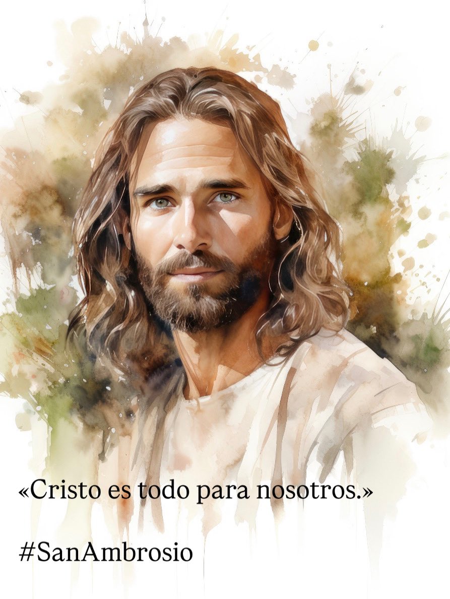 «Cristo es todo para nosotros.»

#SanAmbrosio