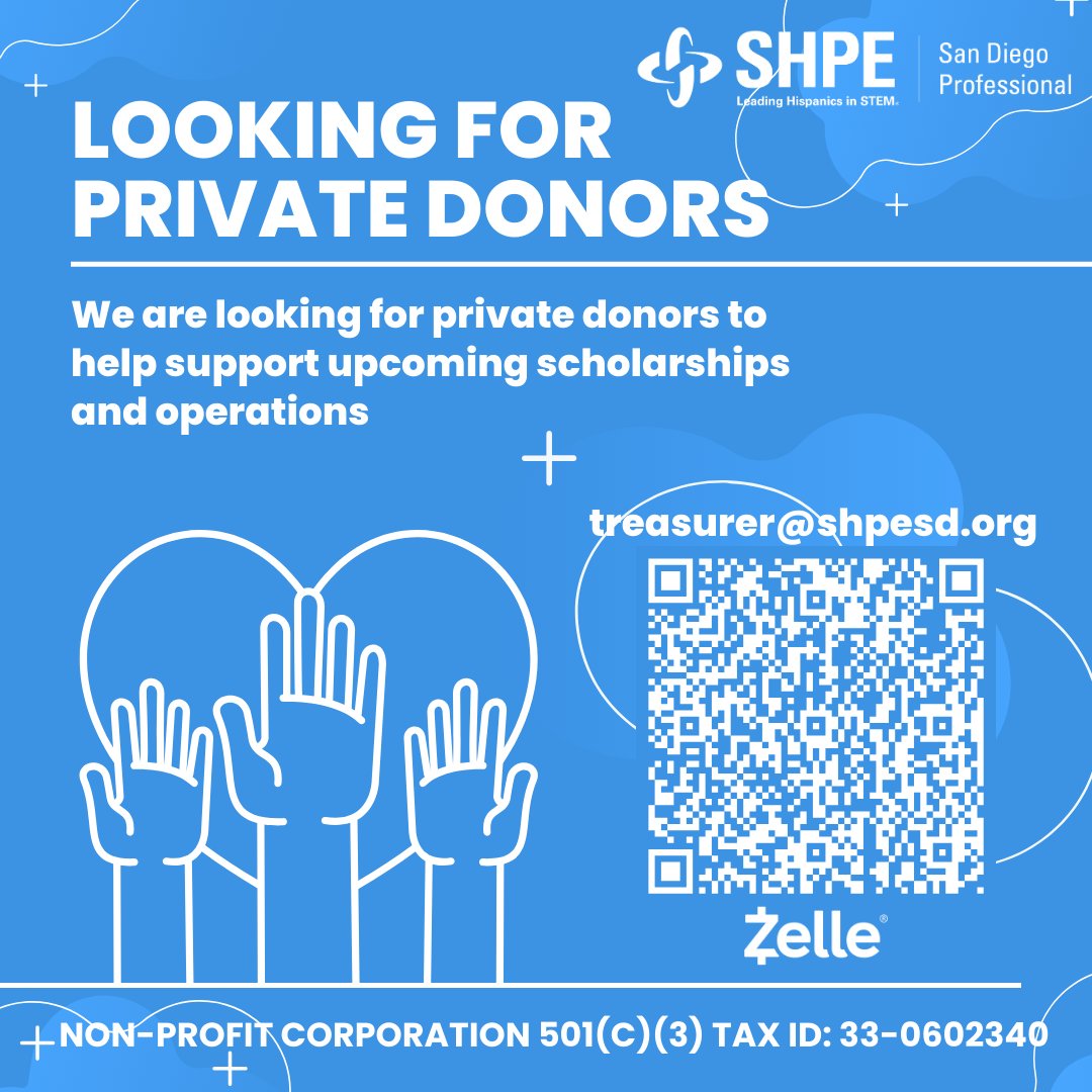 🚀 You can make a difference for the next generation of SHPE engineering students!

💙 How you can help:
📲 Send your donation via Zelle to: treasurer@shpesd.org
✉️ Note: Include your email in the comment to receive a donation receipt.