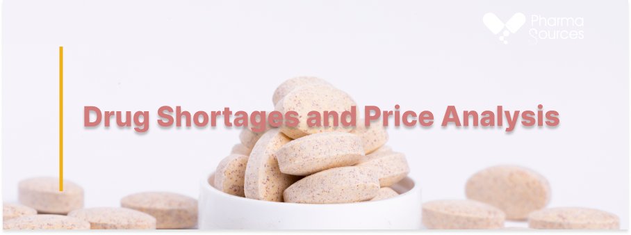 Pharmachina365's tweet image. Drug Shortages and Price Analysis pharmasources.com/industryinsigh… #PharmaSources #Pharma