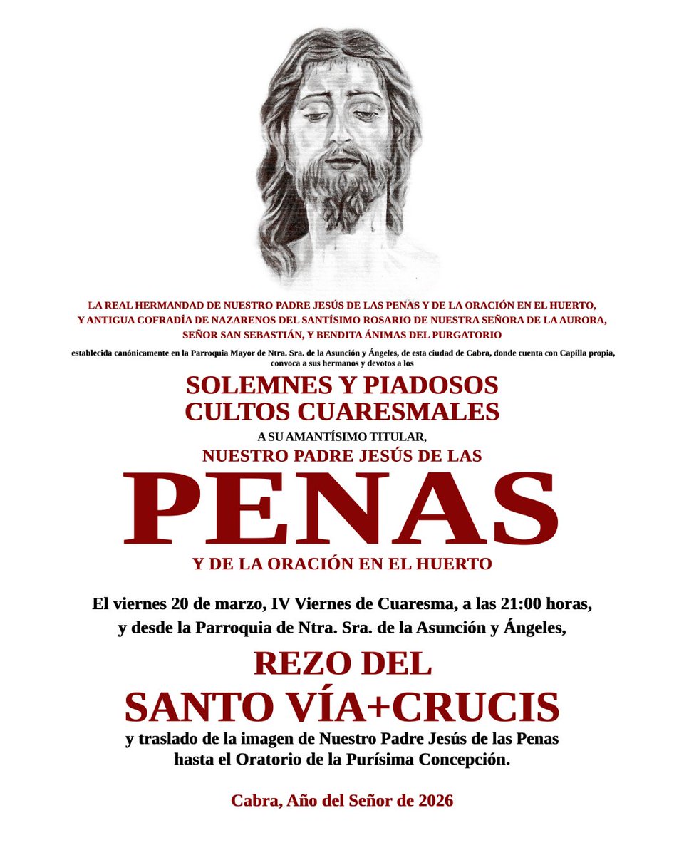 🔴⚪️ SANTO VÍA+CRUCIS Y TRASLADO DE JESÚS DE LAS PENAS AL ORATORIO DE LA PURÍSIMA

Este viernes 20 de marzo, a las 21h, y desde la Parroquia de la Asunción, tendrá lugar el anual rezo público del Santo Vía+Crucis, como mandan nuestras Reglas, en el IV Viernes de Cuaresma.