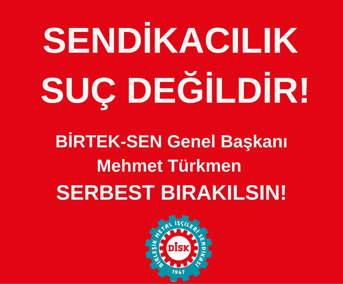 BirlesikMetal's tweet photo. 📢SENDİKAL FAALİYET SUÇ DEĞİLDİR❗️

🔴MEHMET TÜRKMEN SERBEST BIRAKILSIN!

Birleşik Tekstil Dokuma ve Deri İşçileri Sendikası (BİRTEK-SEN) Genel Başkanı Mehmet Türkmen, Sırma Halı işçilerinin direnişinde yaptığı konuşma gerekçe gösterilerek “halkı kin ve düşmanlığa sevk etme” suçlamasıyla gözaltına alındı. Evi jandarma tarafından basılan Türkmen’in elektronik eşyalarına da el konuldu. 

İşçilerin haklarını savunduğu için bir sendikacının evi basılarak gözaltına alınması, sendikal faaliyetin suç gibi gösterilmeye çalışılması kabul edilemez.

Türkiye’de yasaları hiçe sayarak işçilerin haklarını gasbeden patronlar cezasızlıkla korunurken sendikacıların hedef alınması, işçilerin hak arama mücadelesini bastırmaya yönelik bir tutumdur. İşçilerin mücadelesini kriminalize etmeye yönelik bu girişimler, sendikal hak ve özgürlüklere yönelik açık bir saldırıdır.

Sendikal faaliyet yürütmek suç değildir! İşçilerin haklarını savunmak, insanca çalışma ve yaşam koşulları için mücadele etmek meşru bir hak olduğu gibi, aynı zamanda bir sendikacının temel görevidir. Sendikacıların bu nedenle baskı ve gözaltılarla susturulmaya çalışılması sonuç vermeyecektir.

DİSK Birleşik Metal-İş Sendikası olarak BİRTEK-SEN ve Sırma Halı işçilerinin yanındayız. Mehmet Türkmen derhal serbest bırakılmalı, sendikal hak ve özgürlüklere yönelik bu saldırılara son verilmelidir.

BİRLEŞİK METAL-İŞ SENDİKASI
GENEL YÖNETİM KURULU
