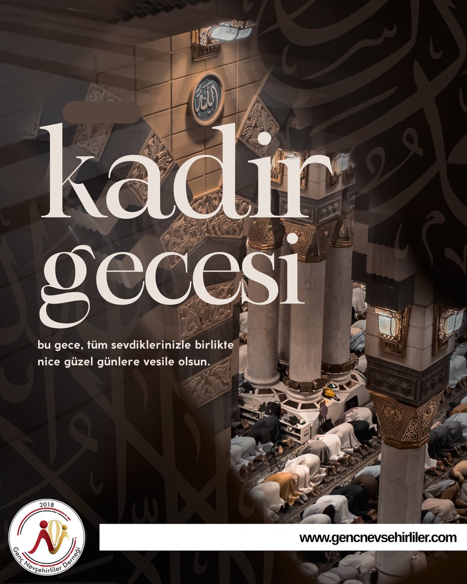 Kadir gecemiz mübarek olsun… #KadirGecemizMübarekOlsun
