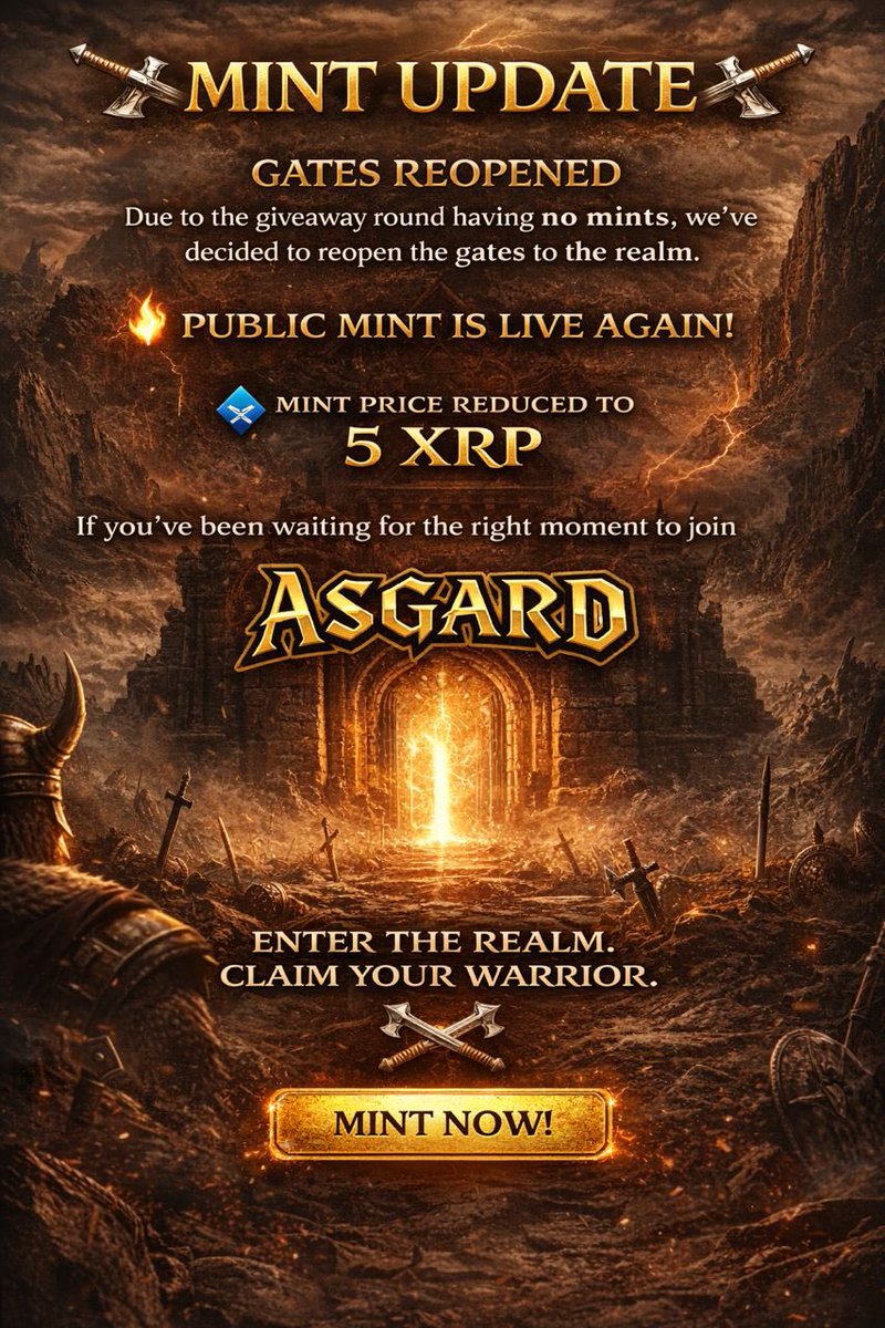theasgardnft's tweet photo. https://t.co/aHrJFKEuWD

Mint Update ⚔️

Since no mints came through from the giveaway round, we’ve decided to reopen the gates to the realm.

🔥 Public mint is now LIVE again
💠 Mint price reduced to 5 XRP

If you’ve been waiting for the right moment to join Asgard, this is it.

Enter the realm. Claim your warrior. ⚔️