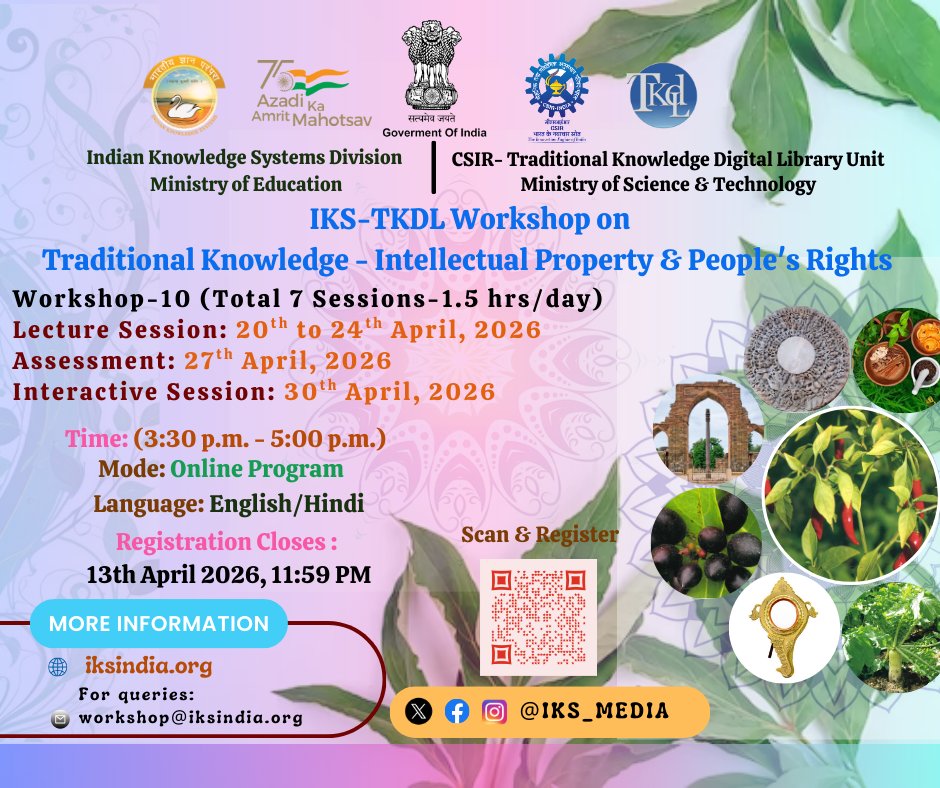 IKS–TKDL Workshop-10 📚 : Traditional Knowledge 🪶, Intellectual Property ⚖️ &amp; People’s Rights 👥

The Indian Knowledge Systems (IKS) Division 📘, <a href="/EduMinOfIndia/">Ministry of Education</a> 🇮🇳, in collaboration with the <a href="/CSIR_IND/">CSIR, India</a> –Traditional Knowledge Digital Library (TKDL) Unit 📖, <a href="/IndiaDST/">DSTIndia</a> 🔬, is