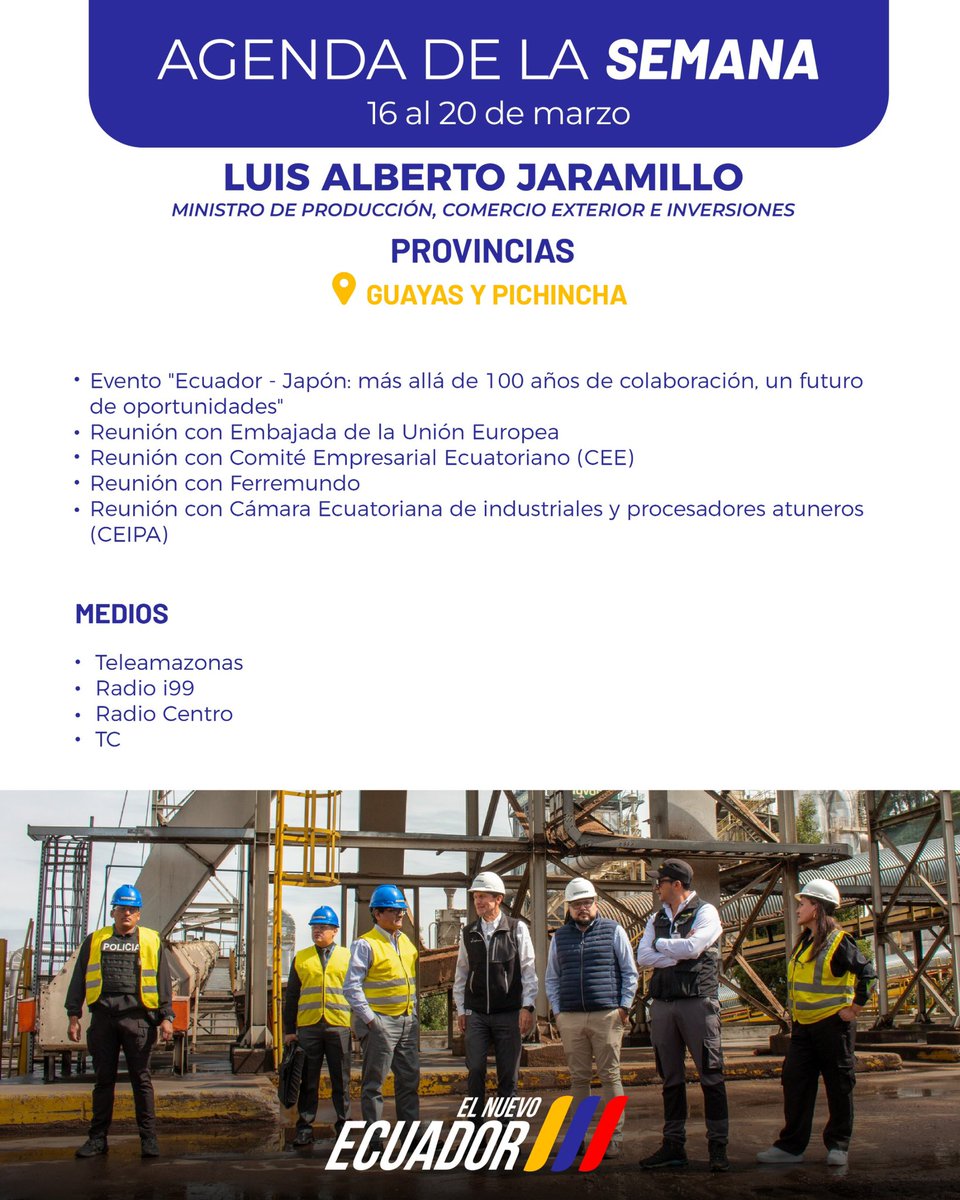 Esta semana seguimos fortaleciendo la producción, el comercio exterior y las inversiones del país. 🇪🇨

El ministro <a href="/LuisJaramilloOK/">Luis Alberto Jaramillo</a> cumplirá una agenda de trabajo en Guayas y Pichincha, con encuentros estratégicos con gremios, organismos internacionales y medios de comunicación.
