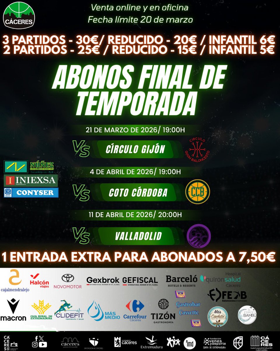 💚🖤JUNTOS HASTA EL FINAL

🔥⚔️¡Es el momento de llenar el Multiusos!

🎟 3 partidos: 30€ / reducido 20€ / infantil 6€
2 partidos: 25€ / reducido 15€ / infantil 5€. (Pack de 2 solo en oficina)

🚨Abonados: entrada extra 7,50€
Venta online y en oficina. Hasta el 20 marzo.