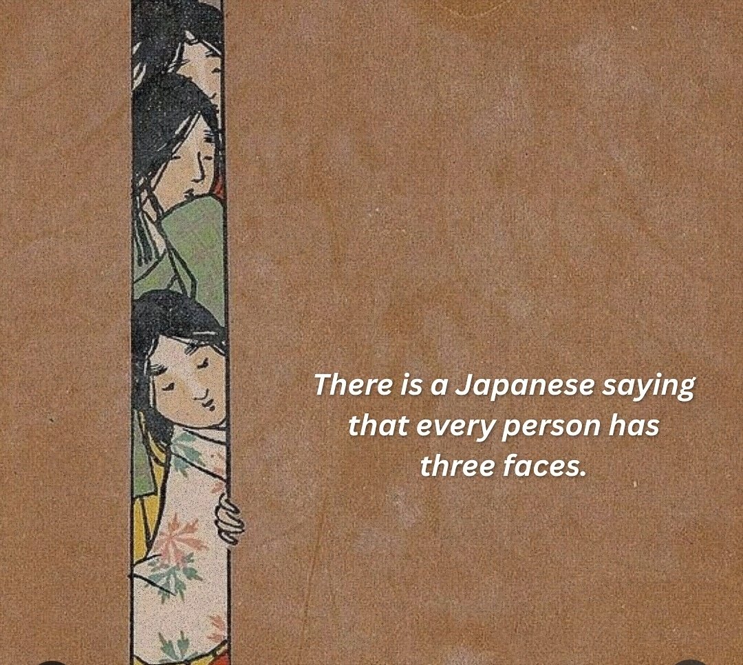 minds_eminent's tweet photo. There is a Japanese saying that every person has three faces......

Here's what it mean 🧵👇 https://t.co/COw3A9XyxA