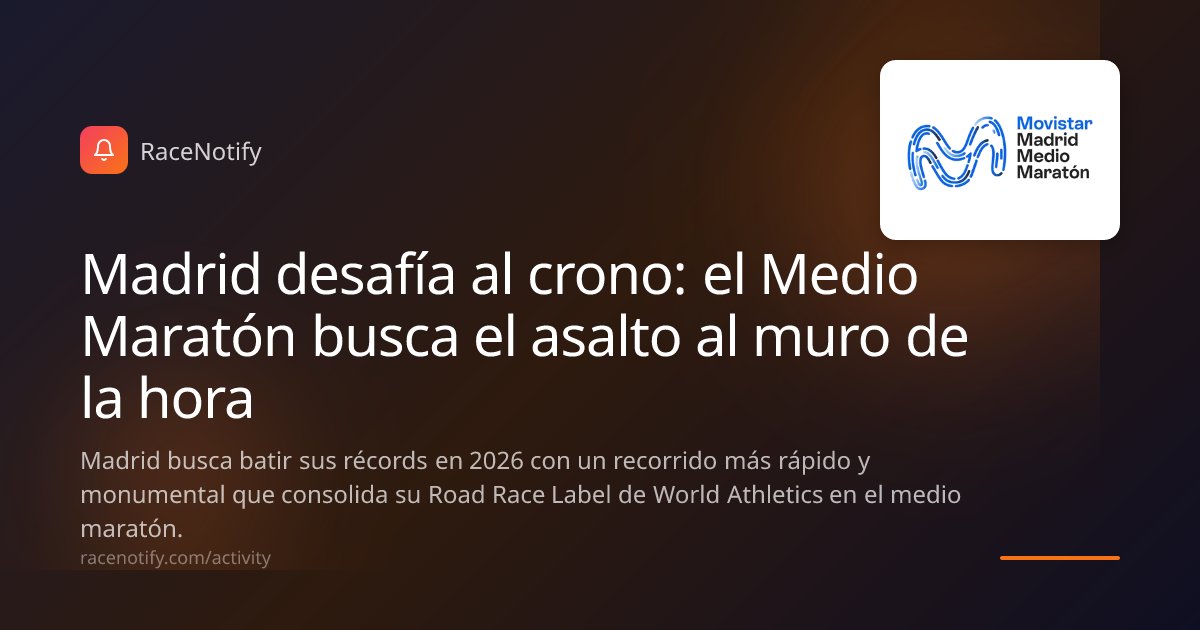 RaceNotify's tweet photo. Madrid desafía al crono: el Medio Maratón busca el asalto al muro de la hora

Madrid busca batir sus récords en 2026 con un recorrido más rápido y monumental que consolida su Road Race Label de World Athletics en el medio maratón.

https://t.co/H4ce7qFABW https://t.co/kpkA4Ow6Ma